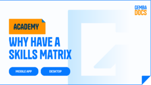 Why have a Skills Matrix